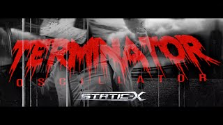 StaticX  Terminator Oscillator Official Video [upl. by Ahsetan]