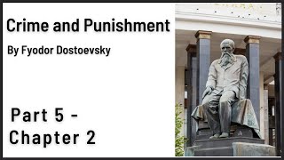 Crime and Punishment Audiobook by Dostoevsky  Part 5  Chapter 2 [upl. by Buller91]