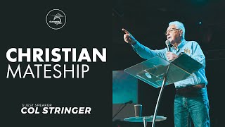 CHRISTIAN MATESHIP  Col Stringer [upl. by Hodge801]