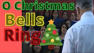 quotO CHRISTMAS BELLS RINGquot beautifully sung by Muscat Christian Harmony in Ruwi Oman [upl. by Beatrisa]