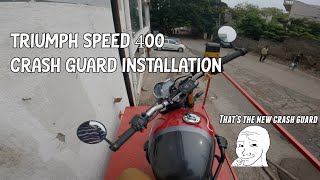 Vlog 1  Triumph Speed 400 Crash Guard Installation  The Speedster 400 [upl. by Lonergan645]