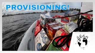 Provisioning for 3 remoteish months  Episode 19 boatlife catamaran [upl. by Naylor]