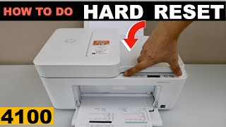 HP DeskJet 4100 Hard Reset  Fix Many Printer Problems [upl. by Hsenid]