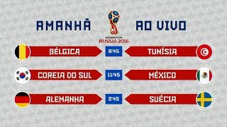 Copa do Mundo 2018  Bélgica x Tunísia Coreia do Sul x México e Alemanha x Suécia 23062018 [upl. by Gordie]