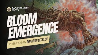 🇬🇧 Premodern Donation Decklist Bloom Emergence by Celestial Heathen [upl. by Chamkis591]