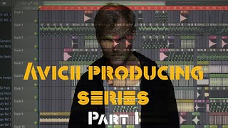 AVICII Producing Series 1 The verse [upl. by Nike68]