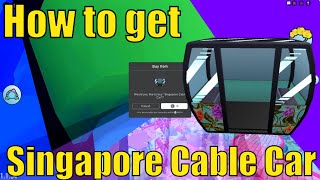 How to get Singapore Cable Car in Singapore Wanderland  2 Kart Races  30 Minutes  25k Stock [upl. by Dranik]