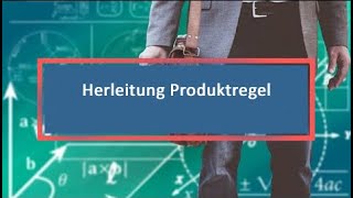 Herleitung Produktregel [upl. by Rednael]