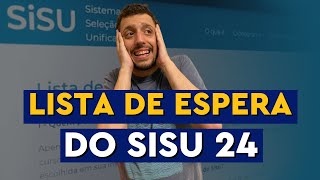 COMO FUNCIONARÁ A LISTA DE ESPERA DO SISU 20241 [upl. by Julius54]