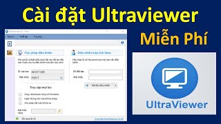 Hướng Dẫn Cài Đặt Ultraview Miễn Phí [upl. by Tegdig]