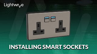 Lightwave Installation Guide Smart Sockets [upl. by Ebbie58]