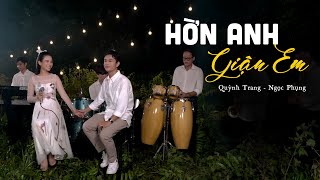 Hờn Anh Giận Em  Quỳnh Trang ft Ngọc Phụng [upl. by Llerret]