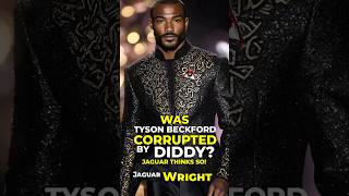 Was Tyson Beckford Corrupted by Diddy Jaguar Wright [upl. by Tiraj929]