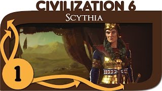 Civilization 6  Scythia Gameplay  Quick Domination  Ep 1 [upl. by Rossie]