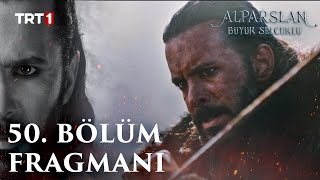 Alparslan Büyük Selçuklu 50 Bölüm Fragmanı [upl. by Diannne]