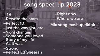 Latest collection of sad songs speeding up 2023 [upl. by Nohtan]