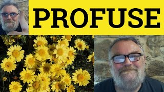 😎 Profuse Meaning  Profusely Definition  Profusion Examples  Profuse Profusely Profusion [upl. by Beffrey104]