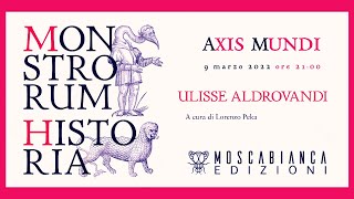 quotMONSTRORUM HISTORIAquot di Ulisse Aldrovandi con Lorenzo Peka [upl. by Ynnav]