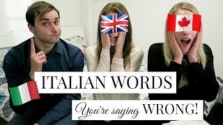 20 ITALIAN WORDS YOURE SAYING WRONG [upl. by Siobhan]