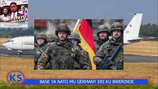 BASE Ya NATO Mu Germany Eri Ku Bunkenke Waliwo Abaagala Okujibwatula [upl. by Wobniar]