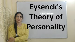 Eysencks Theory of Personality [upl. by Saiff332]