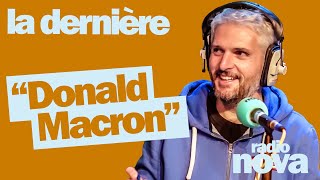 quotDonald Macronquot  La chronique de PierreEmmanuel Barré dans quotLa dernièrequot [upl. by Chi439]