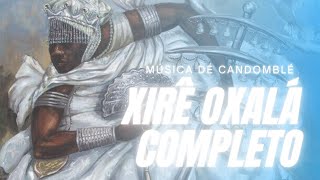 Xirê Oxalá Ketu  Música de Candomblé [upl. by Bleier489]