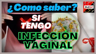 Como saber si tengo una Infección Vaginal Sintomas y Tratamiento Gardnerella Tricomonas Candida [upl. by Auohs]