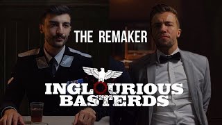 INGLORIOUS BASTERDS  THE REMAKER [upl. by Auqinimod]