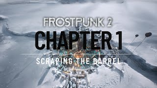 Frostpunk 2  Chapter 1 Captain difficulty  Embrace The Frost  Part 1 [upl. by Asirret126]