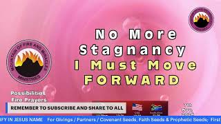 NO MORE STAGNANCY I MUST MOVE FORWARD  POSSIBIITIES PRAYERS  7TH NOV 2024 [upl. by Schreiber]