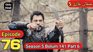 kurulus Osman Season 5 Episode 76  bolum 141 part 6  overview [upl. by Valer]