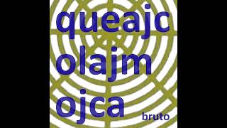 Queajcolajmojca  BRUTO  FULL ALBUM  SEP24 [upl. by Aerdnaxela]