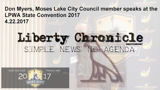 Don Myers Moses Lake City Council memeber speaks at the LPWA State Convention 2017 4222017 [upl. by Ileak]