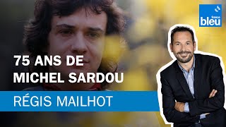 Régis Mailhot  75 ans de Michel Sardou [upl. by Suilenrac]