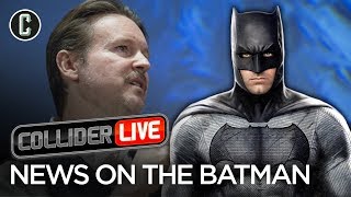 News on The Batman  Collider Live 54 [upl. by Giacamo]