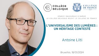 Luniversalisme des Lumières  un héritage contesté par Antoine Lilti [upl. by Adelric490]