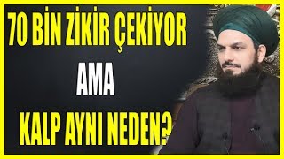 819 70 BİN ZİKİR ÇEKİYOR AMA KALP AYNI NEDEN [upl. by Arvy]