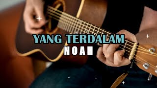 Noah  Yang Terdalam  Karaoke Akustik [upl. by Pelson]