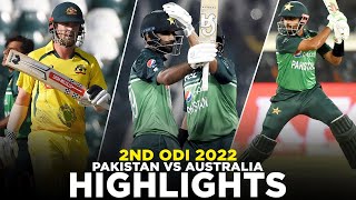 Full Highlights  Pakistan vs Australia  2nd ODI 2022  PCB  MM1K [upl. by Johnnie]