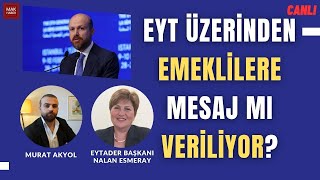 Emekliye Zam Vermemek İçin EYTliler Mi Hedef Gösteriliyor Bilal Erdoğanın EYT Açıklamaları [upl. by Sarita815]