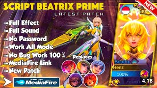 UPDATE  Script Skin Beatrix Prime No Password  Full Effect amp Voice  Script Beatrix Prime Terbaru [upl. by Nilre]