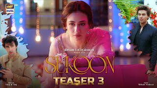 Teaser 3  Sukoon  Coming Soon  ARY Digital [upl. by Rodger]