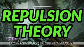 Repulsion Theory Triumph Guide Garden of Salvation Destiny 2 Shadowkeep [upl. by Josephine]