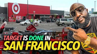 Target Closes Stores In San Francisco From Theft Homelessness Cities Are Becoming Food Deserts 😳 [upl. by Tonjes694]