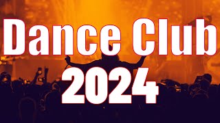 Dance Mix Music 2024 Popular Songs [upl. by Airotnahs958]