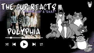 Reacting to PLAYING GOD amp GOAT  Polyphia  THE CUP REACTS  Episode 4 [upl. by Maximilien245]