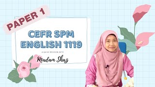 English SPM CEFR Paper 1 A Quick Revision [upl. by Aihtibat]