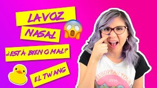 Voz NASAL ¿Está bien o mal EL TWANG  Clases de canto  Gret Rocha  CANTANTES AMINO [upl. by Jeffcott308]