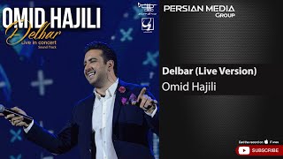 Omid Hajili  Delbar I Live Version  امید حاجیلی  دلبر [upl. by Enna747]